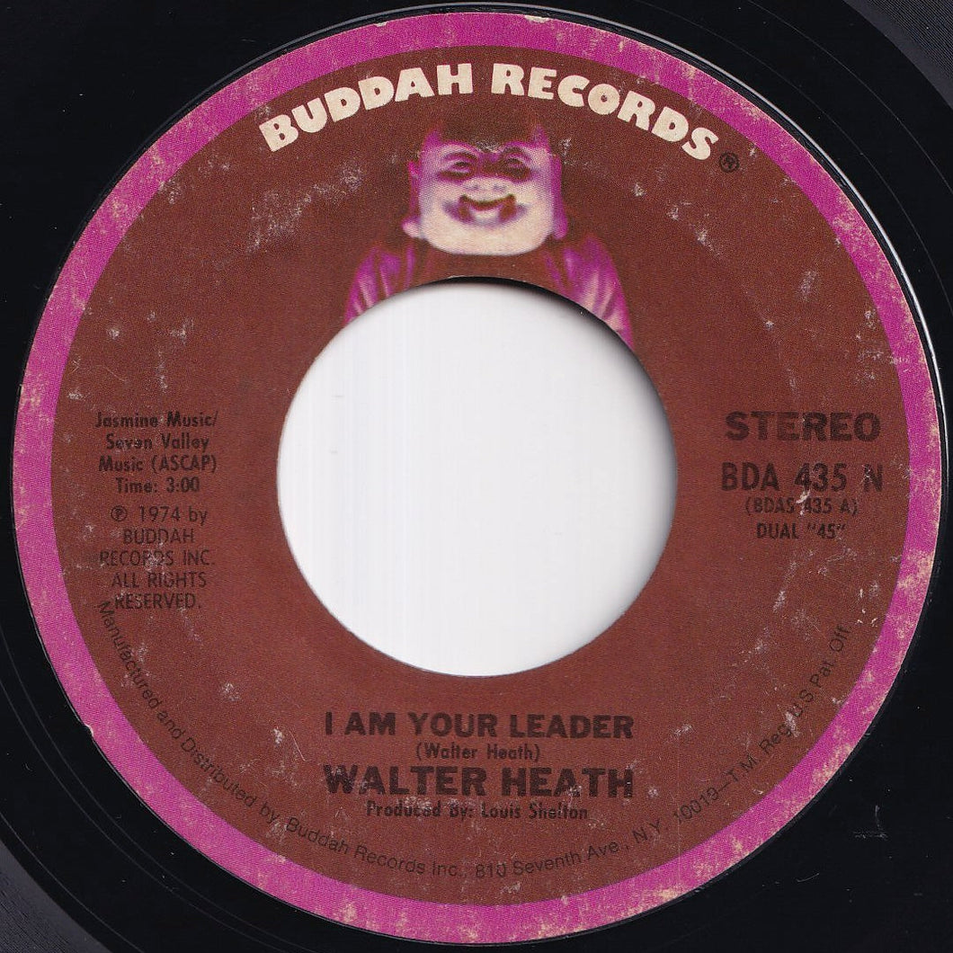 Walter Heath - I Am Your Leader / Soul Mate (7 inch Record / Used)