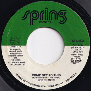 Joe Simon - Come Get To This / Let The Good Times Roll (7 inch Record / Used)