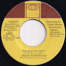 Load image into Gallery viewer, Eddie Kendricks - Shoeshine Boy / Hooked On Your Love (7 inch Record / Used)
