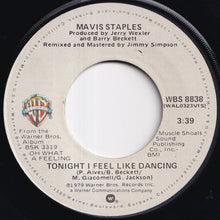 Load image into Gallery viewer, Mavis Staples - Tonight I Feel Like Dancing / If I Can&#39;t Have You (7 inch Record / Used)
