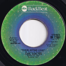 Load image into Gallery viewer, Carl Carlton - Everlasting Love / I Wanna Be Your Main Squeeze (7 inch Record / Used)
