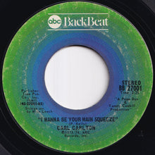 Load image into Gallery viewer, Carl Carlton - Everlasting Love / I Wanna Be Your Main Squeeze (7 inch Record / Used)
