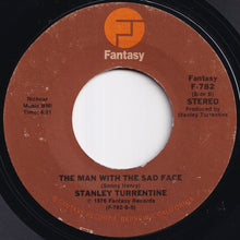 画像をギャラリービューアに読み込む, Stanley Turrentine - You&#39;ll Never Find Another Love Like Mine / The Man With The Sad Face (7 inch Record / Used)

