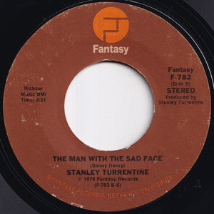 Stanley Turrentine - You'll Never Find Another Love Like Mine / The Man With The Sad Face (7 inch Record / Used)