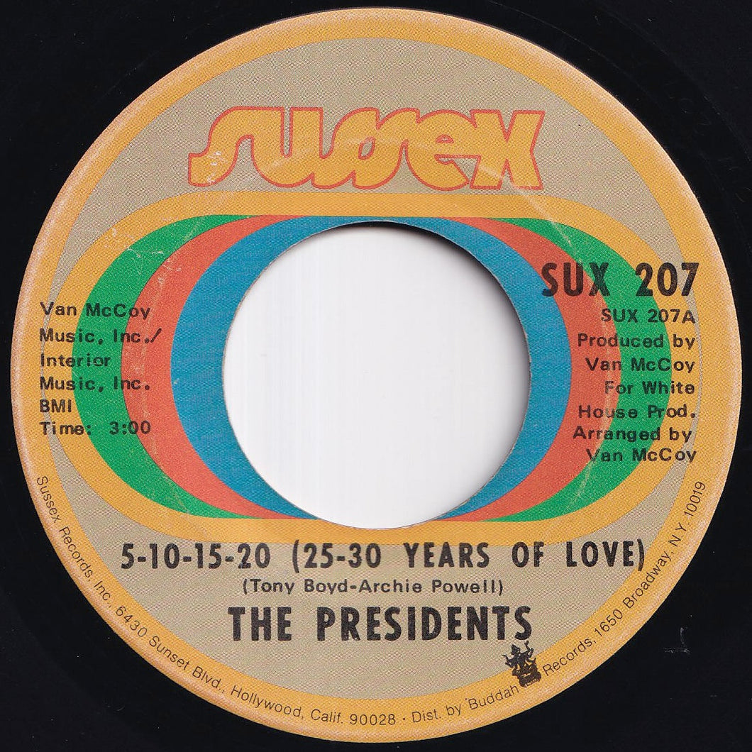 Presidents - 5-10-15-20 (25-30 Years Of Love) / I'm Still Dancing (7 inch Record / Used)