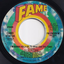Load image into Gallery viewer, Candi Staton - Love Chain / I&#39;m Gonna Hold On (To What I Got This Time) (7 inch Record / Used)
