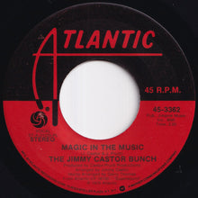 Load image into Gallery viewer, Jimmy Castor Bunch - Everything Is Beautiful To Me / Magic In The Music (7 inch Record / Used)
