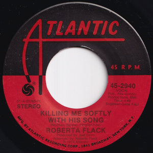 Roberta Flack - Killing Me Softly With His Song / Just Like A Woman (7 inch Record / Used)