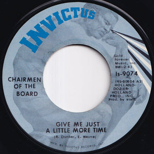 Chairmen Of The Board - Give Me Just A Little More Time / Since The Days Of Pigtails (And Fairy Tales) (7 inch Record / Used)