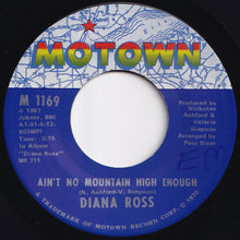 Load image into Gallery viewer, Diana Ross - Ain't No Mountain High Enough / Can't It Wait Until Tomorrow (7 inch Record / Used)
