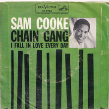 Load image into Gallery viewer, Sam Cooke - Chain Gang / I Fall In Love Every Day (7 inch Record / Used)
