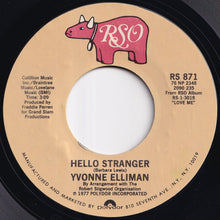 Load image into Gallery viewer, Yvonne Elliman - Hello Stranger / She&#39;ll Be The Home (7 inch Record / Used)
