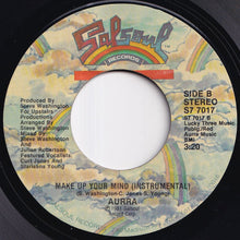 画像をギャラリービューアに読み込む, Aurra - Make Up Your Mind / (Instrumental) (7 inch Record / Used)

