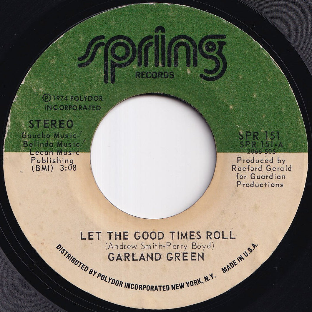 Garland Green - Let The Good Times Roll / You And I Go Good Together (7 inch Record / Used)