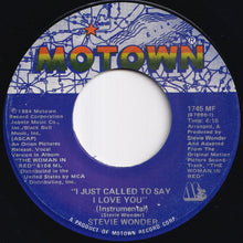 画像をギャラリービューアに読み込む, Stevie Wonder - I Just Called To Say I Love You / (Instrumental) (7 inch Record / Used)
