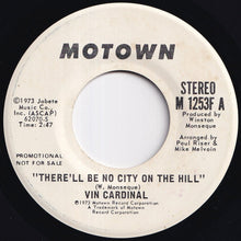 Load image into Gallery viewer, Vin Cardinal - There&#39;ll Be No City On The Hill (Stereo) / (Mono) (7 inch Record / Used)
