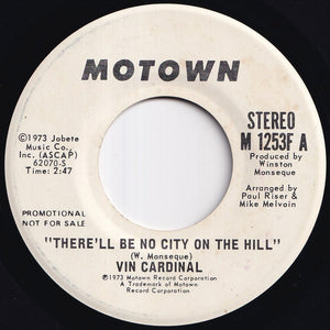 Vin Cardinal - There'll Be No City On The Hill (Stereo) / (Mono) (7 inch Record / Used)