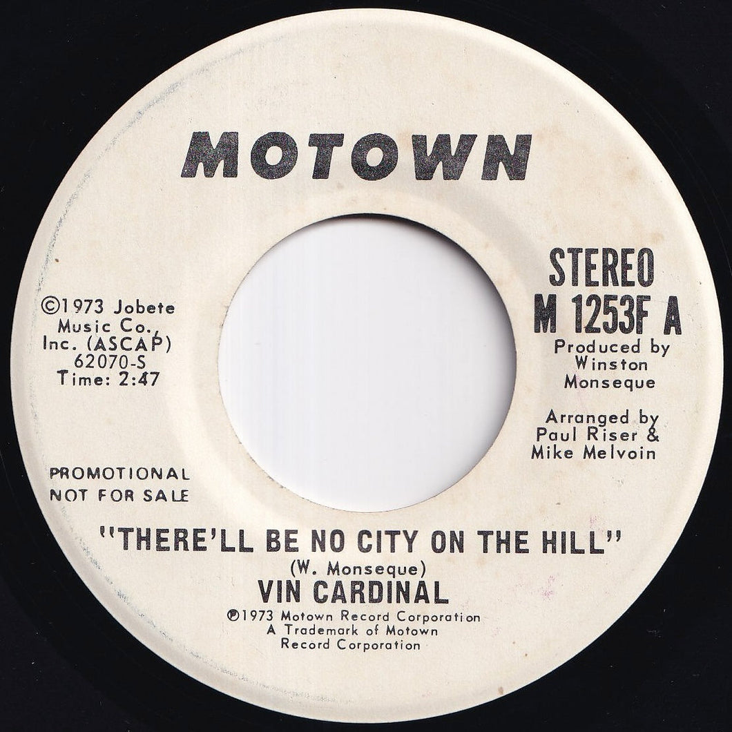 Vin Cardinal - There'll Be No City On The Hill (Stereo) / (Mono) (7 inch Record / Used)