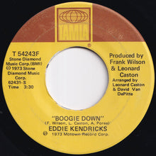 Load image into Gallery viewer, Eddie Kendricks - Boogie Down / Can&#39;t Help What I Am (7 inch Record / Used)
