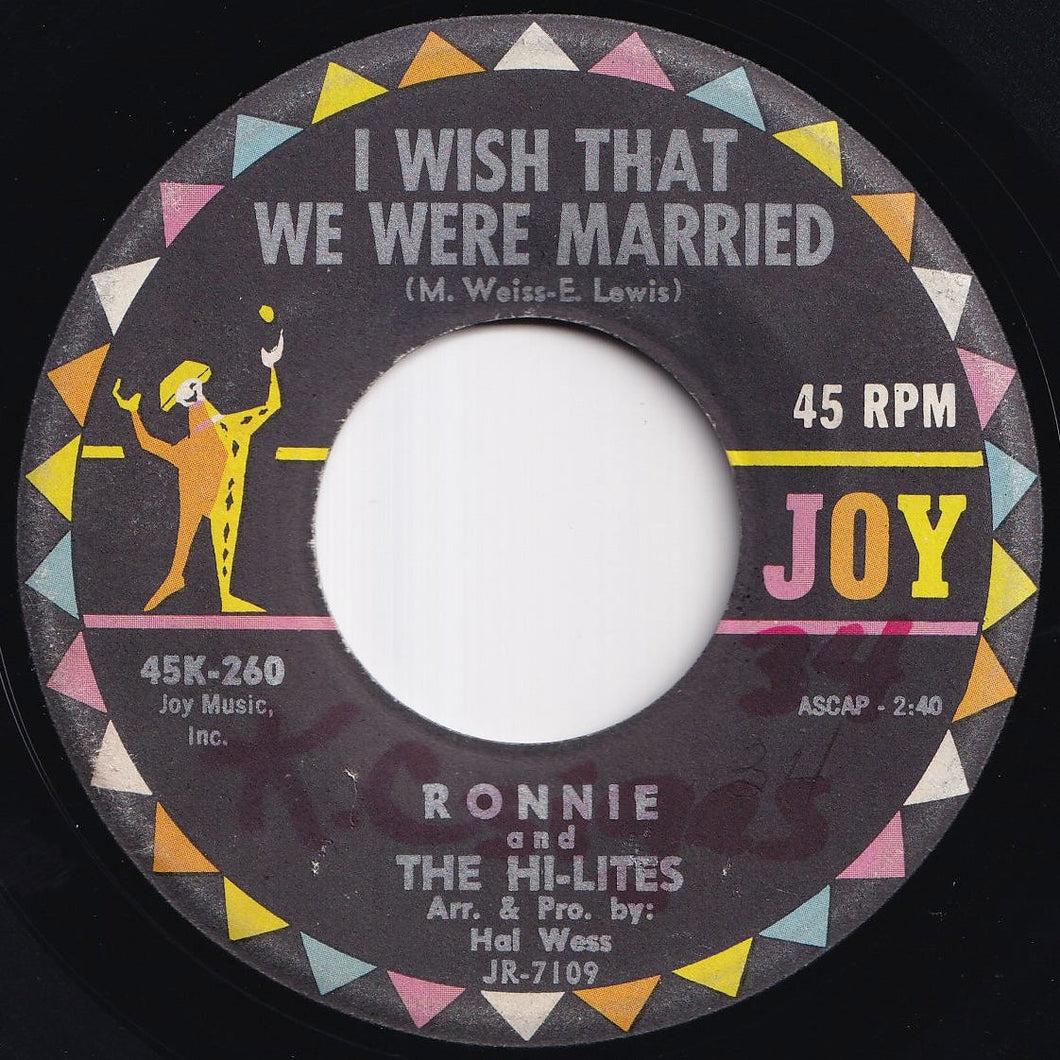 Ronnie And The Hi-Lites - I Wish That We Were Married / Twistin' And Kissin' (7 inch Record / Used)