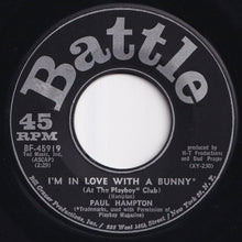 Load image into Gallery viewer, Paul Hampton - I&#39;m In Love With A Bunny / Bandera (7 inch Record / Used)
