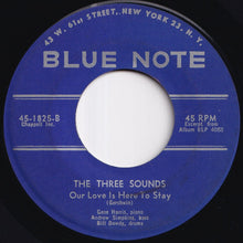 画像をギャラリービューアに読み込む, Three Sounds - Here We Come / Our Love Is Here To Stay (7 inch Record / Used)
