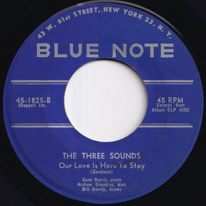 Three Sounds - Here We Come / Our Love Is Here To Stay (7 inch Record / Used)