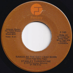 Stanley Turrentine - Naked As The Day I Was Born / Spaced (7 inch Record / Used)