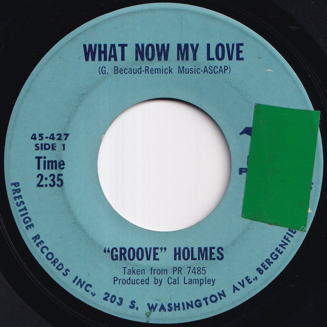 Groove Holmes - What Now My Love / Living Soul (7 inch Record / Used)