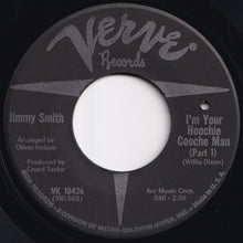 Load image into Gallery viewer, Jimmy Smith - Hoochie Coochie Man (Part 1) / (Part 2) (7 inch Record / Used)
