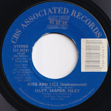 画像をギャラリービューアに読み込む, Isley, Jasper, Isley - Kiss And Tell / (Instrumental) (7 inch Record / Used)
