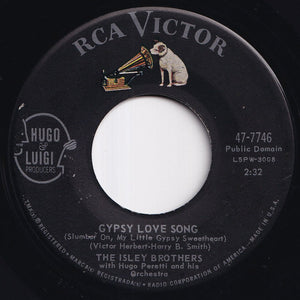 Isley Brothers - Gypsy Love Song (Slumber On, My Little Gypsy Sweetheart) / Open Up Your Heart (7 inch Record / Used)