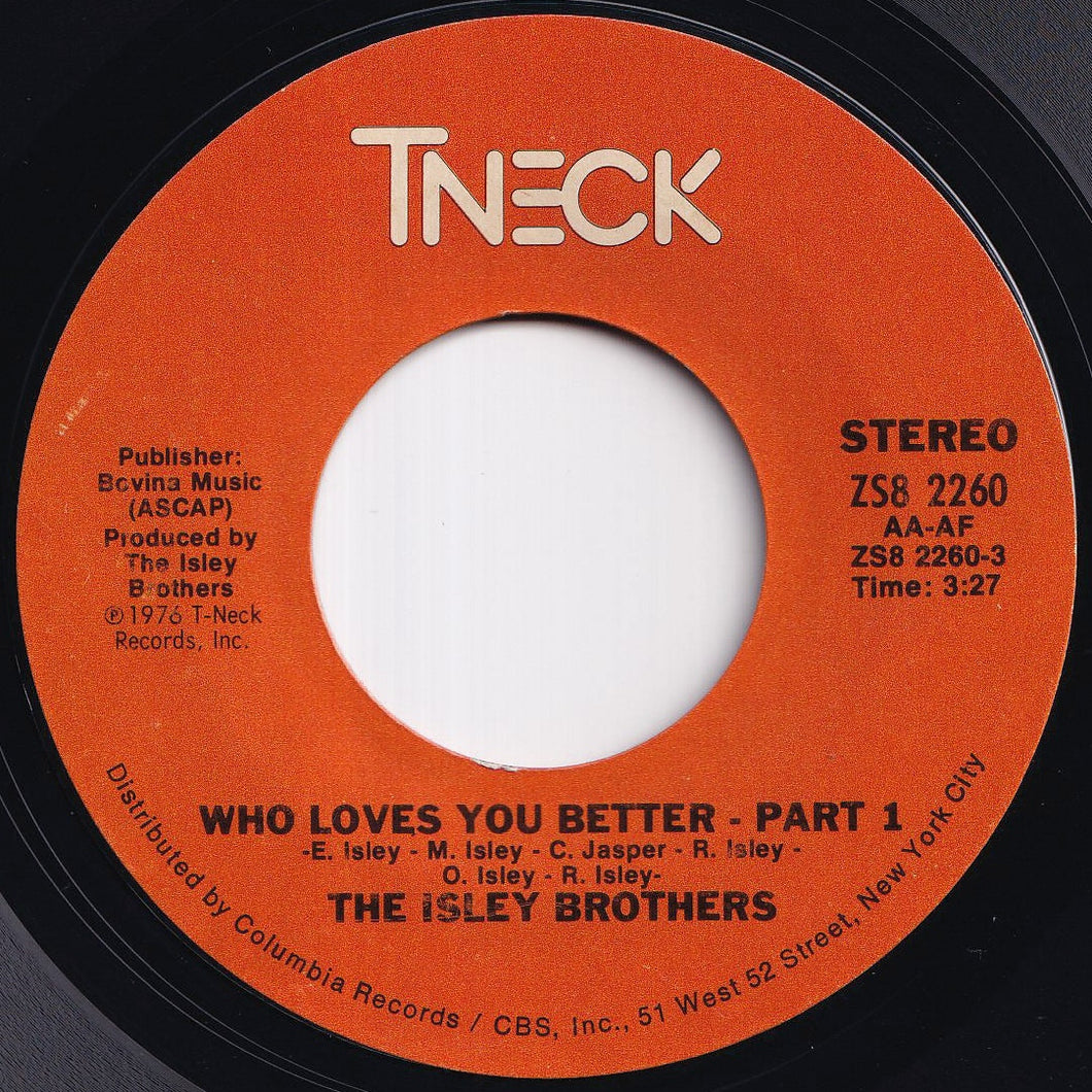Isley Brothers - Who Loves You Better (Part 1) / (Part 2) (7 inch Record / Used)