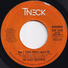 画像をギャラリービューアに読み込む, Isley Brothers - Say You Will (Part 1) / (Part 2) (7 inch Record / Used)
