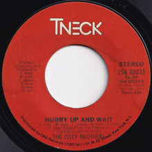 画像をギャラリービューアに読み込む, Isley Brothers - Hurry Up And Wait / (Instrumental) (7 inch Record / Used)
