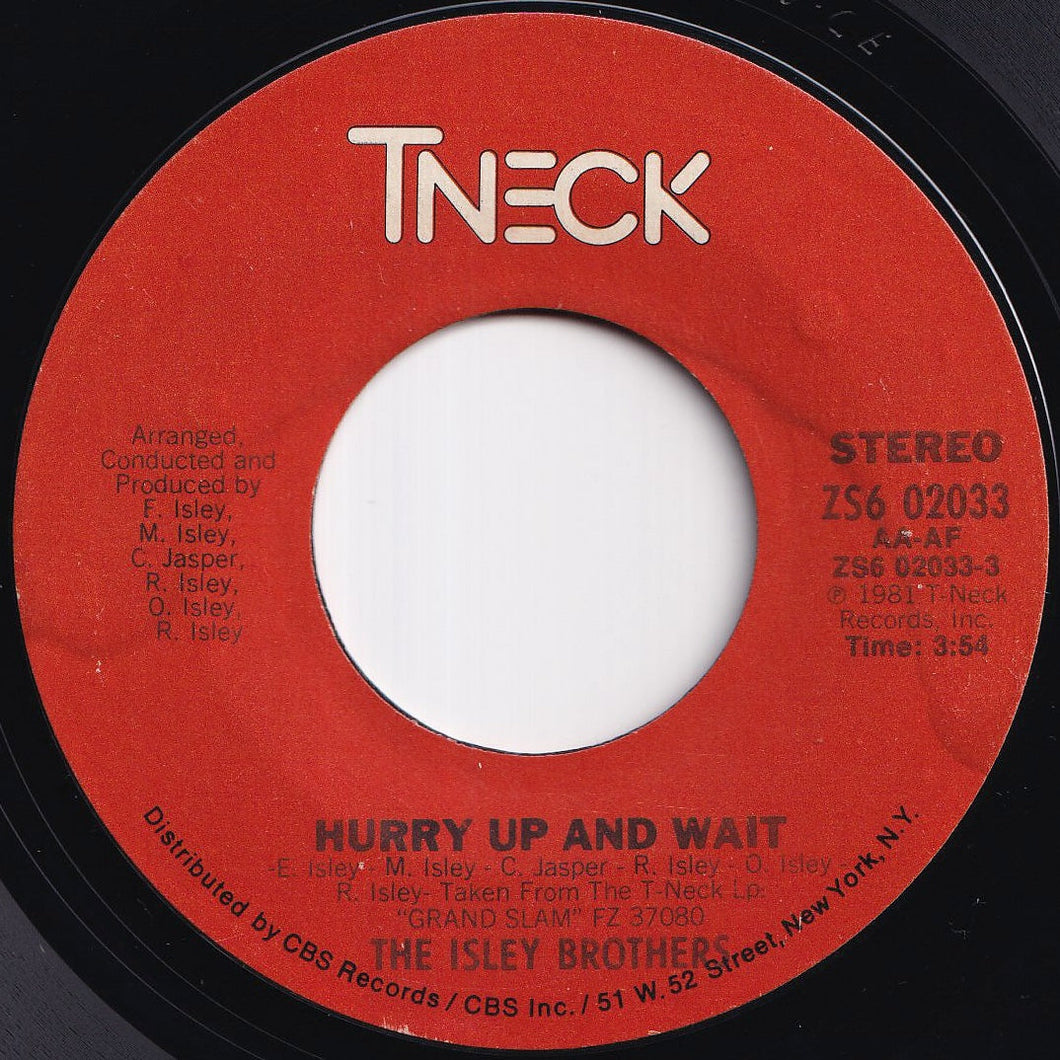 Isley Brothers - Hurry Up And Wait / (Instrumental) (7 inch Record / Used)