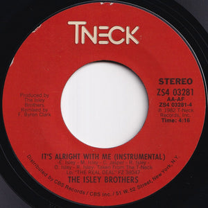 Isley Brothers - It's Alright With Me / (Instrumental) (7 inch Record / Used)