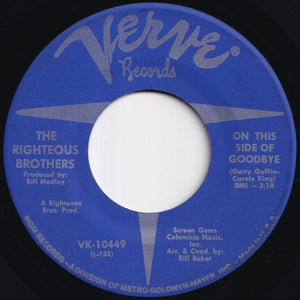 Righteous Brothers - On This Side Of Goodbye / A Man Without A Dream (7 inch Record / Used)