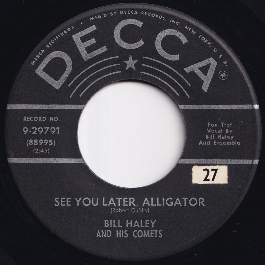 Bill Haley And His Comets - See You Later, Alligator / The Paper Boy (On Main Street, U.S.A.) (7 inch Record / Used)