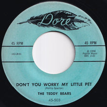 画像をギャラリービューアに読み込む, Teddy Bears - To Know Him, Is To Love Him / Don&#39;t You Worry My Little Pet (7 inch Record / Used)
