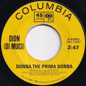 Dion (Di Muci) - Donna The Prima Donna / You're Mine (7 inch Record / Used)