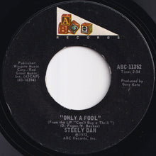 画像をギャラリービューアに読み込む, Steely Dan - Reeling In The Years / Only A Fool Would Say That (7 inch Record / Used)
