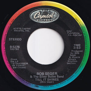 Bob Seger & The Silver Bullet Band - Old Time Rock & Roll / Till It Shines (7 inch Record / Used)