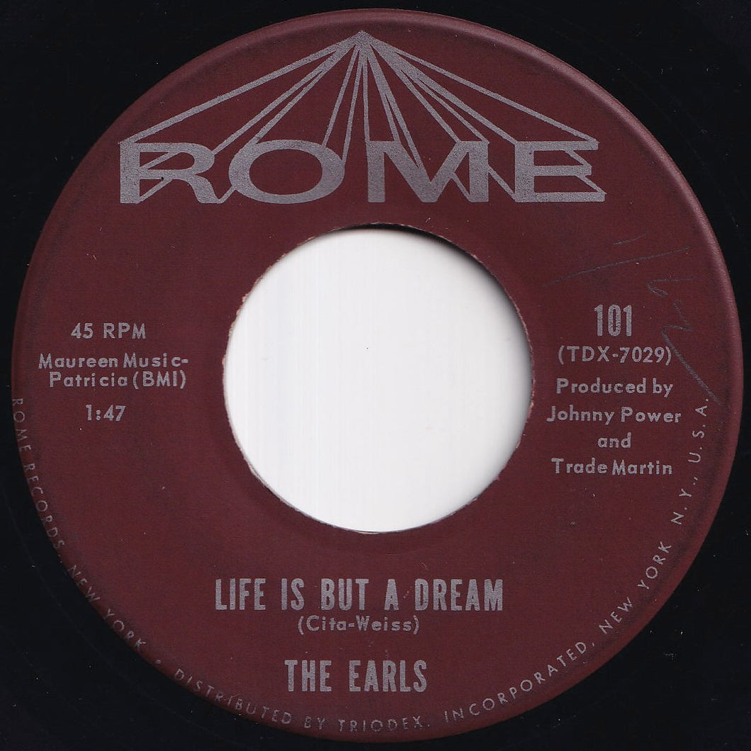 Earls - Life Is But A Dream / It's You (7 inch Record / Used)