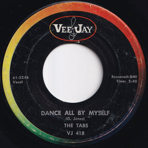 Tabs - Dance All By Myself / Dance Party (7 inch Record / Used)