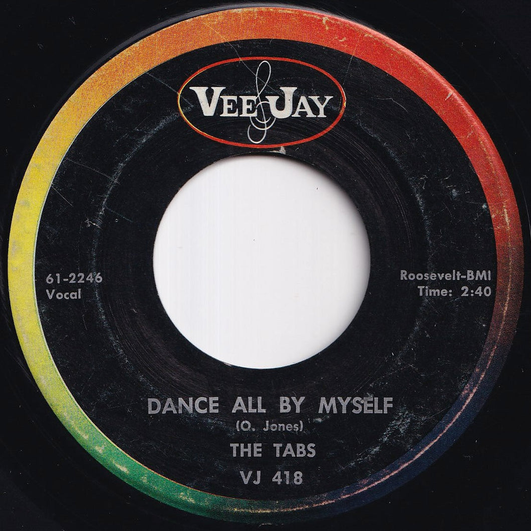 Tabs - Dance All By Myself / Dance Party (7 inch Record / Used)