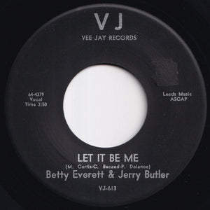 Betty Everett, Jerry Butler - Let It Be Me / Ain't That Loving You Baby (7 inch Record / Used)