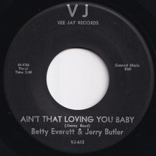 Load image into Gallery viewer, Betty Everett, Jerry Butler - Let It Be Me / Ain&#39;t That Loving You Baby (7 inch Record / Used)
