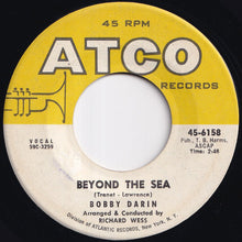 画像をギャラリービューアに読み込む, Bobby Darin - Beyond The Sea / That&#39;s The Way Love Is (7 inch Record / Used)
