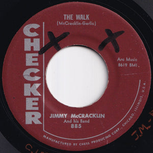 Jimmy McCracklin And His Band - The Walk / I'm To Blame (7 inch Record / Used)